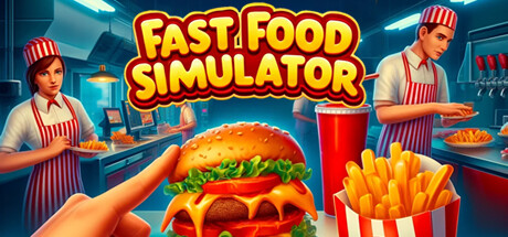 快餐模拟器/Fast Food Simulator|官方简体中文|支持键盘.鼠标.手柄